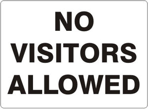 No Visitors Allowed Signs | G-4930