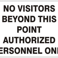 No Visitors Beyond This Point Authorized Personnel Only Signs | G-4931