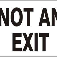 Not An Exit Black On White Signs | G-4945