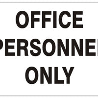Office Personnel Only Signs | G-5704