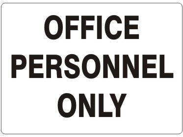 Office Personnel Only Signs | G-5704