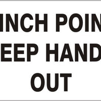 Pinch Point Keep Hands Out Signs | G-6020