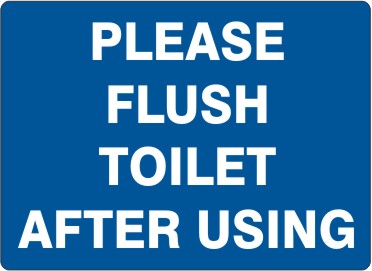 Please Flush Toilet After Using Signs | G-6025