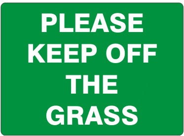 Please Keep Off The Grass Signs | G-6028