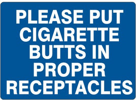 Please Put Cigarette Butts In Proper Receptacles Signs | G-6031