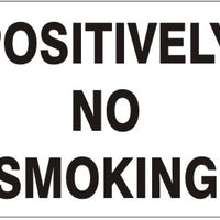 Positively No Smoking Signs | G-6041