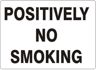Positively No Smoking Signs | G-6041
