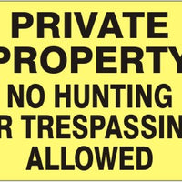 Private Property No Hunting Or Trespassing Allowed Signs | G-6050