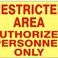 Restricted Area Authorized Personnel Only Signs | G-6641