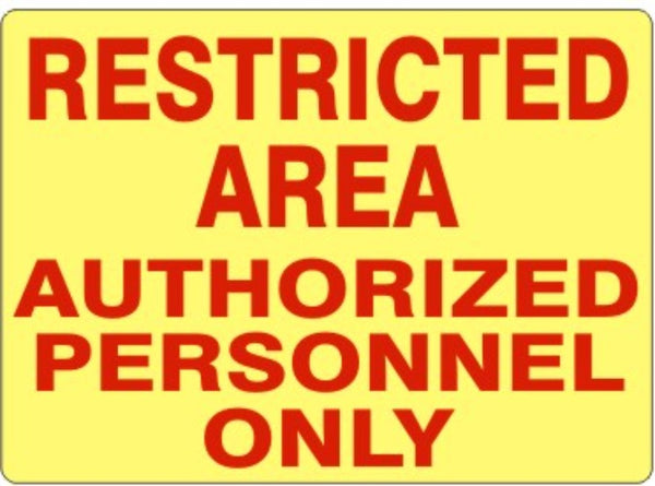 Restricted Area Authorized Personnel Only Signs | G-6641
