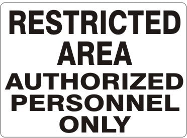 Restricted Area Authorized Personnel Only Signs | G-6642
