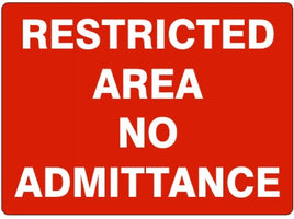 Restricted Area No Admittance Signs | G-6643