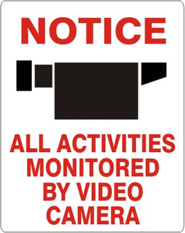 Notice All Activities Monitored By Video Camera Signs | G-9336