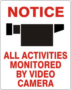 Notice All Activities Monitored By Video Camera Signs | G-9336
