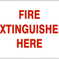 Fire Extinguisher Here Red On White Signs | G-9915