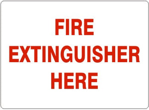 Fire Extinguisher Here Red On White Signs | G-9915