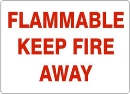 Flammable Keep Fire Away Signs | G-9918