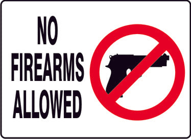 No Firearms Allowed Signs | G-9930