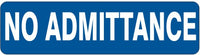 No Admittance Signs | G4-4709