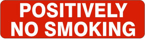 Positively No Smoking Signs | G4-6040