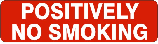 Positively No Smoking Signs | G4-6040