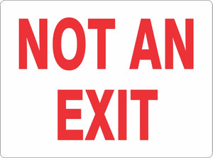 Not An Exit Black On White Signs | G-4944