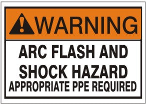 Warning Arc Flash And Shock Hazard Appropriate PPE Required | AF-6512