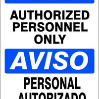Notice Authorized Personnel Only Bilingual Signs | M-0002