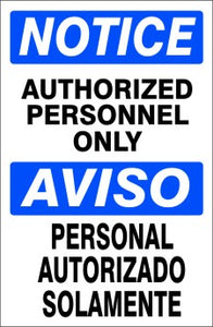 Notice Authorized Personnel Only Bilingual Signs | M-0002