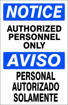 Notice Authorized Personnel Only Bilingual Signs | M-0002
