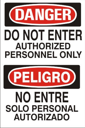 Danger Do Not Enter Authorized Personnel Only Bilingual Signs | M-0704