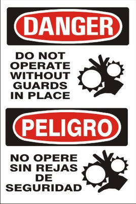 Danger Do Not Operate Without Guards In Place Bilingual Signs | M-0707