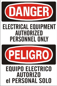 Danger Electrical Equipment Authorized Personnel Only Bilingual Signs | M-0708