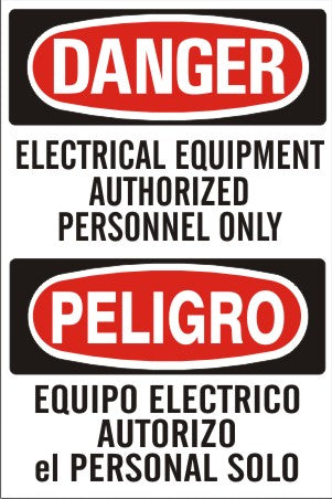Danger Electrical Equipment Authorized Personnel Only Bilingual Signs | M-0708