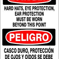 Danger Hard Hats Eye Protection Ear Protection Must Be Worn Beyond This Point Bilingual Signs | M-0719