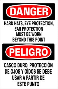 Danger Hard Hats Eye Protection Ear Protection Must Be Worn Beyond This Point Bilingual Signs | M-0719