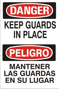 Danger Keep Guards In Place Bilingual Signs | M-0724