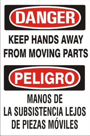 Danger Keep Hands Away From Moving Parts Bilingual Signs | M-0725