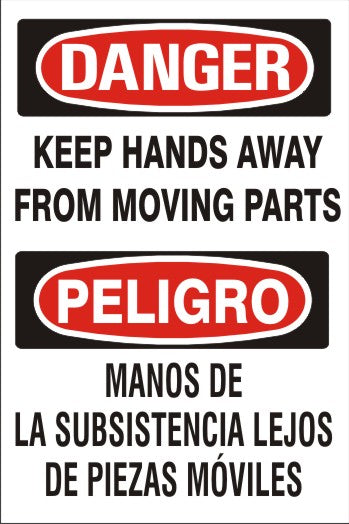 Danger Keep Hands Away From Moving Parts Bilingual Signs | M-0725