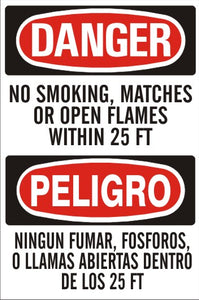 Danger No Smoking Matches Or Open Flames Within 25 Ft Bilingual Signs | M-0729