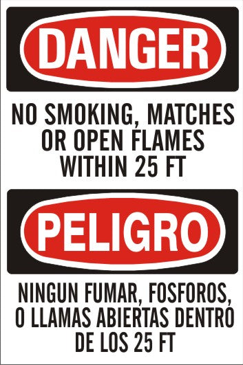 Danger No Smoking Matches Or Open Flames Within 25 Ft Bilingual Signs | M-0729
