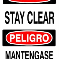 Danger Stay Clear Bilingual Signs | M-0735