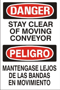 Danger Stay Clear Of Moving Conveyor Bilingual Signs | M-0736