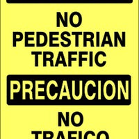 Caution No Pedestrian Traffic Bilingual Signs | M-0743