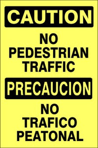 Caution No Pedestrian Traffic Bilingual Signs | M-0743