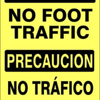Caution No Foot Traffic Bilingual Signs | M-0744