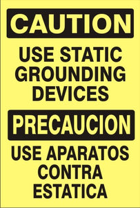 Caution Use Static Grounding Devices Bilingual Signs | M-0748