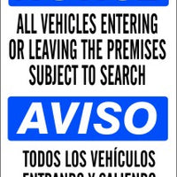 Notice All Vehicles Entering Or Leaving The Premises Subject To Search Bilingual Signs | M-0751