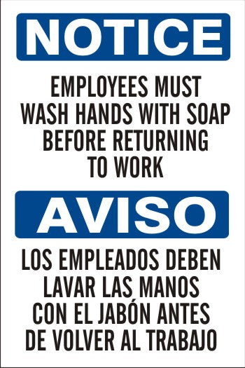 Notice Employees Must Wash Hands With Soap Before Returning To Work Bilingual Signs | M-0753