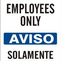Notice Employees Only Bilingual Signs | M-0754